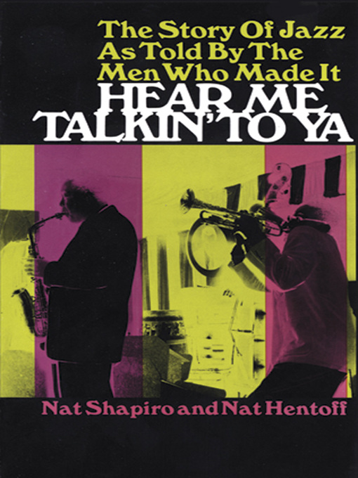 Title details for Hear Me Talkin' to Ya by Nat Shapiro - Available